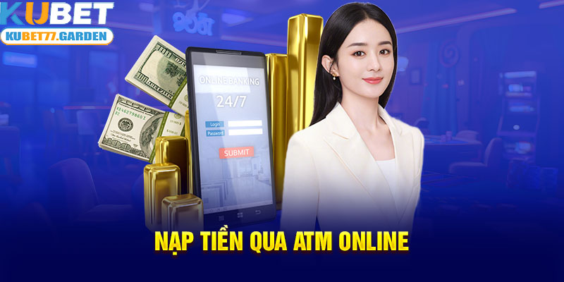 Nạp tiền qua ATM online