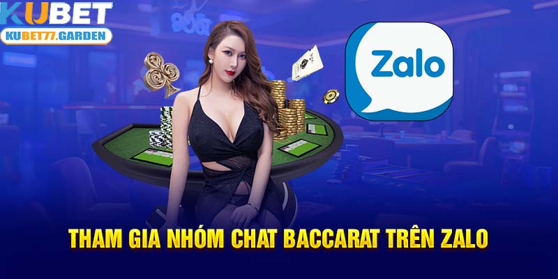 Tham gia nhóm chat Baccarat trên Zalo