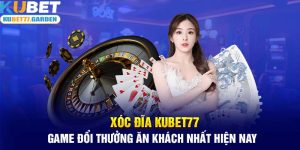 Xóc Đĩa Kubet77